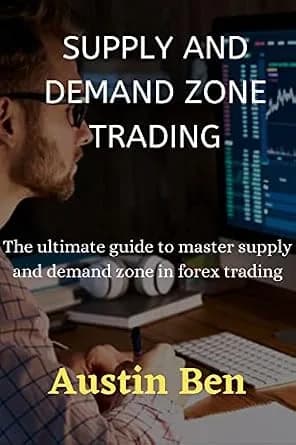 و دانلود نسخه کامل کتاب زبان اصلی Supply and Demand Zone trading: The ultimate guide to master supply and demand in forex trading PDF | دانلود کتاب خارجی