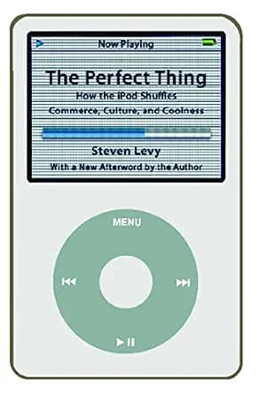 و دانلود نسخه کامل کتاب زبان اصلی The Perfect Thing: How the iPod Shuffles Commerce, Culture, and Coolness PDF | دانلود کتاب خارجی