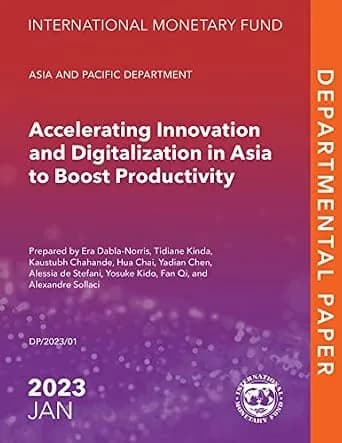 و دانلود نسخه کامل کتاب زبان اصلی Accelerating Innovation and Digitalization in Asia to Boost Productivity (Departmental Papers) PDF | دانلود کتاب خارجی