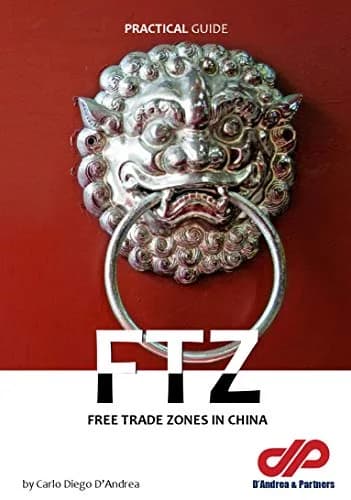 و دانلود نسخه کامل کتاب زبان اصلی Free trade zones in China: FTZ (Doing business in China) Kindle Edition PDF | دانلود کتاب خارجی