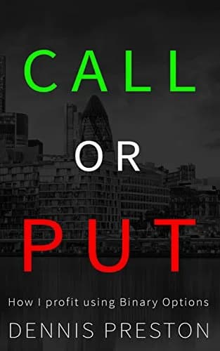 و دانلود نسخه کامل کتاب زبان اصلی CALL or PUT: How I profit using Binary Options Kindle Edition PDF | دانلود کتاب خارجی