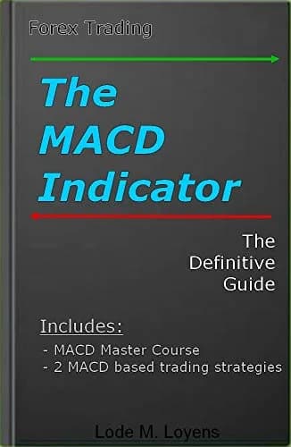 و دانلود نسخه کامل کتاب زبان اصلی The MACD Indicator: The Definitive Guide Kindle Edition PDF | دانلود کتاب خارجی