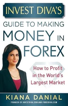 و دانلود نسخه کامل کتاب زبان اصلی Invest Diva’s Guide to Making Money in Forex: How to Profit in the World’s Largest Market: How to Profit in the World’s Largest Market PDF | دانلود کتاب خا