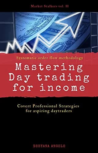 و دانلود نسخه کامل کتاب زبان اصلی Day trading for income: Market Stalkers Vol 2 Kindle Edition PDF | دانلود کتاب خارجی
