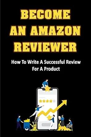 و دانلود نسخه کامل کتاب زبان اصلی Become An Amazon Reviewer: How To Write A Successful Review For A Product PDF | دانلود کتاب خارجی