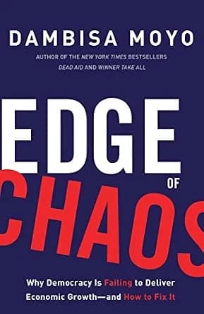 و دانلود نسخه کامل کتاب زبان اصلی Edge of Chaos: Why Democracy Is Failing to Deliver Economic Growth-and How to Fix It PDF | دانلود کتاب خارجی
