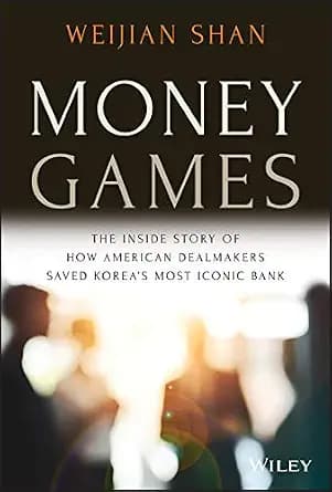 و دانلود نسخه کامل کتاب زبان اصلی Money Games: The Inside Story of How American Dealmakers Saved Korea’s Most Iconic Bank PDF | دانلود کتاب خارجی
