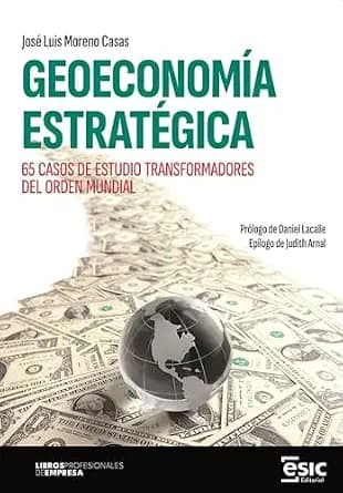 و دانلود نسخه کامل کتاب زبان اصلی GEOECONOMÍA ESTRATÉGICA (Spanish Edition) PDF | دانلود کتاب خارجی
