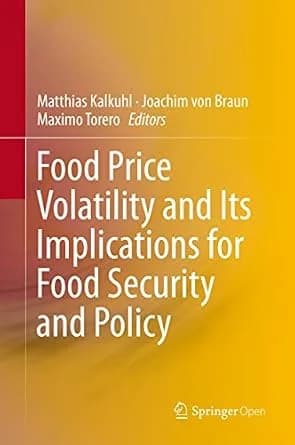 و دانلود نسخه کامل کتاب زبان اصلی Food Price Volatility and Its Implications for Food Security and Policy PDF | دانلود کتاب خارجی