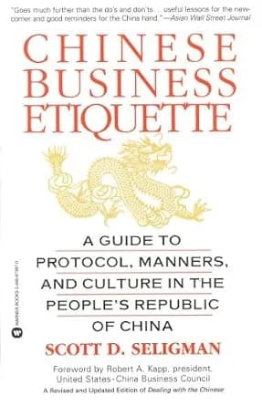 و دانلود نسخه کامل کتاب زبان اصلی Chinese Business Etiquette: A Guide to Protocol, Manners, and Culture in thePeople’s Republic of China PDF | دانلود کتاب خارجی