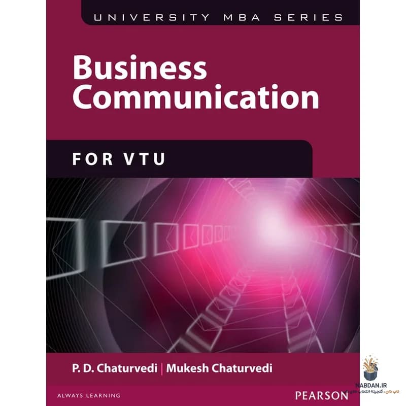 کتاب Business Communication (ارتباطات کسبوکار) نسخه انگلیسی PDF | پی. دی. چاتورودی و موکش چاتورودی — تصویر ۲