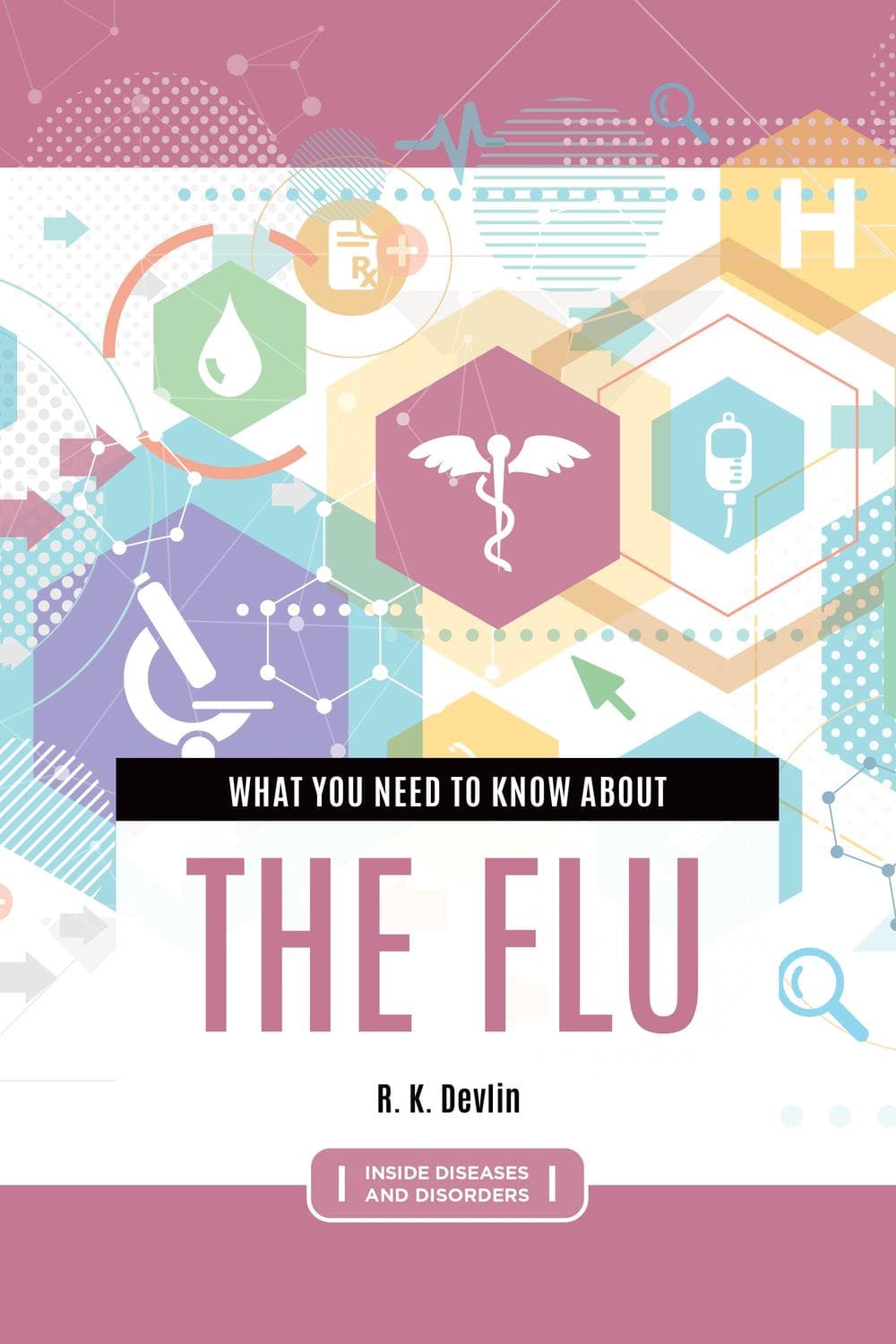 آنچه لازم است درباره آنفولانزا بدانید ۲۰۲۰ <br> What You Need to Know about the Flu 2020