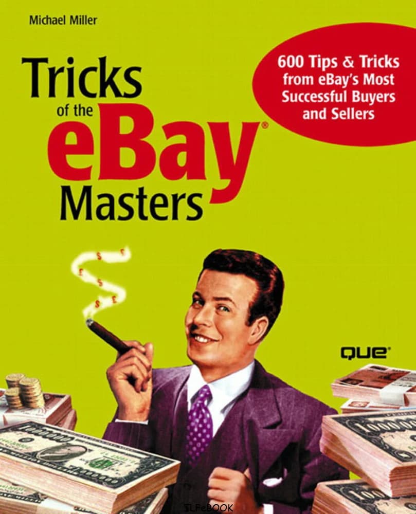 کتاب Tricks of the eBay Business Masters (ترفندهای استادان کسب‌وکار در ای‌بی) نسخه انگلیسی PDF | مایکل میلر