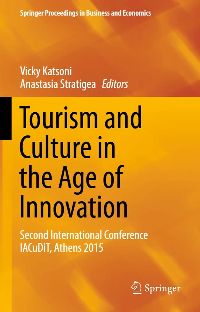 کتاب Tourism and Culture in the Age of Innovation (گردشگری و فرهنگ در عصر نوآوری: ویرایش دوم) نسخه انگلیسی PDF | ویکی کاتسونی و آناستازیا استراتیگئا