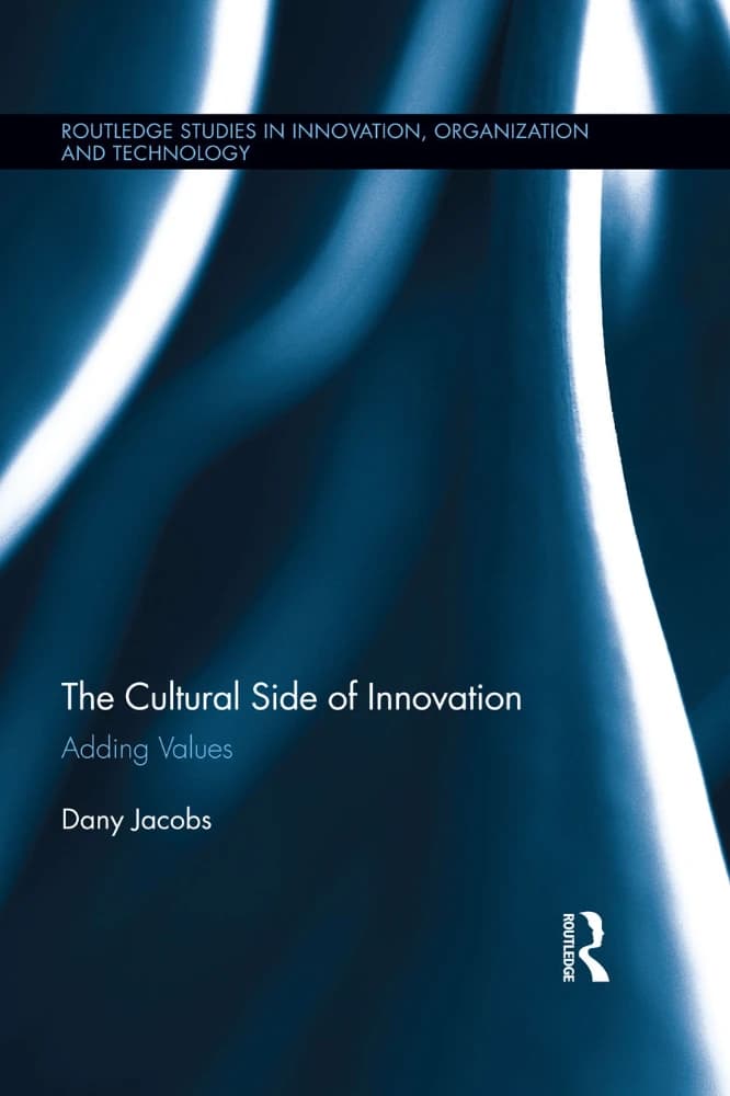 کتاب The Cultural Side of Innovation (جنبه فرهنگی نوآوری: افزودن ارزش‌ها) نسخه انگلیسی PDF | دنی جیکوبز