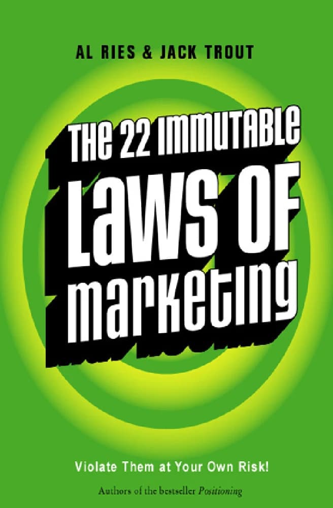 کتاب The 22 Immutable Laws of Marketing (۲۲ قانون تغییرناپذیر بازاریابی: با نقض آن‌ها خطر را به جان بخرید) نسخه انگلیسی PDF | ال ریس و جک تروت