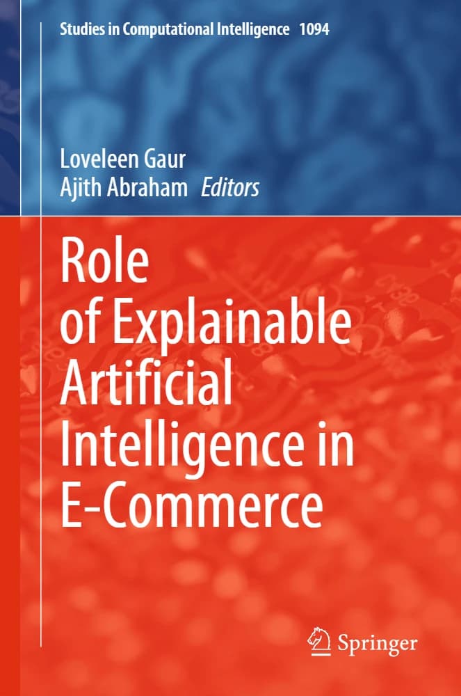 کتاب Role of Explainable Artificial Intelligence in E-Commerce (نقش هوش مصنوعی توضیح‌پذیر در تجارت الکترونیک) نسخه انگلیسی PDF | لاوِلین گور و آجیت ابراهام