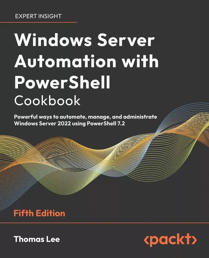 کتاب Windows Server Automation with PowerShell Cookbook