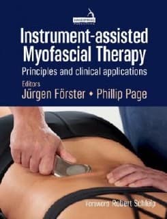 دانلود کتاب Instrument Assisted Myofascial Therapy Principles and clinical applications