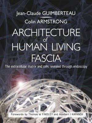 دانلود کتاب Architecture of human living fascia the extracellular Jean Claude