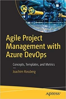 کتاب Agile Project Management with Azure DevOps: Concepts, Templates, and Metrics — تصویر ۲