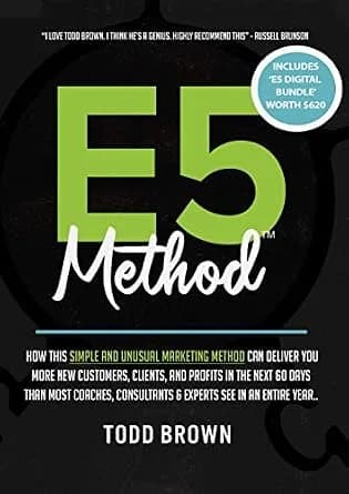کتابE5 Method: Consistently and Predictably Acquire New Clients, Customers & Profits in Your Business — تصویر ۲