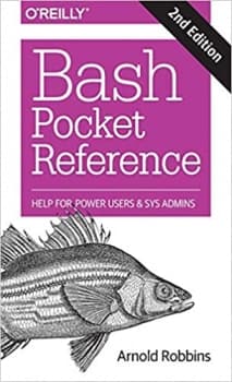 کتاب Bash Pocket Reference: Help for Power Users and Sys Admins 2nd Edition