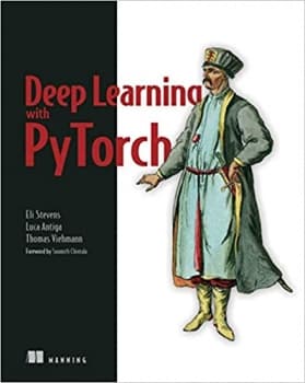 کتاب Deep Learning with PyTorch: Build, train, and tune neural networks using Python tools 1st Edition