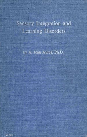 دانلود کتاب Sensory Integration And Learning Disorders by A Jean Ayres z lib