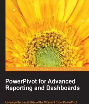 دانلود کتاب PowerPivot for advanced reporting and dashboards – PowerPivot برای گزارشگری پیشرفته و داشبورد