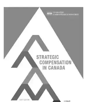 دانلود کتاب Strategic Compensation in Canada – 6th Edition – غرامت استراتژیک در کانادا – ویرایش ششم