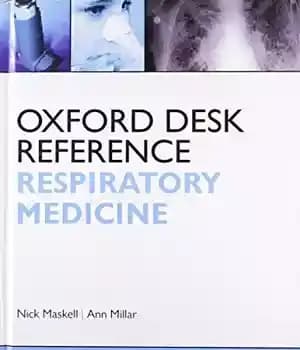 دانلود کتاب Oxford Desk Reference: Respiratory Medicine – مرجع میز آکسفورد: پزشکی تنفسی