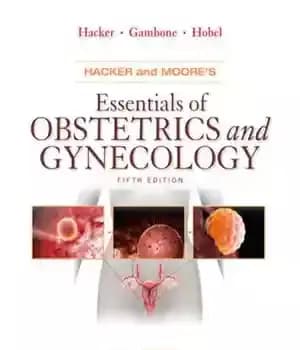 دانلود کتاب Hacker & Moore’s Essentials of Obstetrics and Gynecology – ملزومات هکر و مور از زنان و زایمان