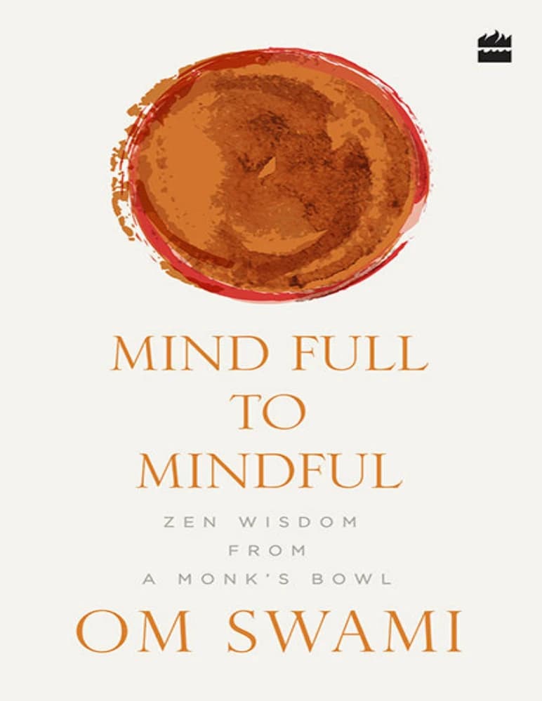 کتاب Mind Full to Mindful (از ذهن آشفته تا ذهن‌آگاهی) نسخه انگلیسی PDF | سوامی اوم
