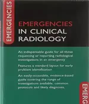 دانلود کتاب Oxford Handbook of Emergencies in Radiology – دفترچه راهنمای اضطراری آکسفورد در رادیولوژی