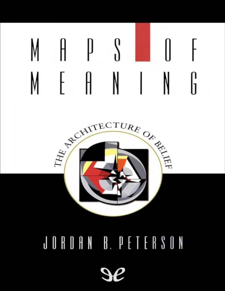 کتاب Maps of Meaning (نقشه‌های معنا) نسخه انگلیسی PDF | جردن پیترسون — تصویر ۲