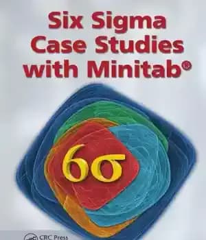 دانلود کتاب Six Sigma case studies with Minitab┬« – مطالعات موردی شش سیگما با minitab┬ «