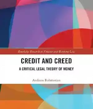 دانلود کتاب Credit and Creed: A Critical Legal Theory of Money – اعتبار و عقیده: یک تئوری حقوقی انتقادی پول