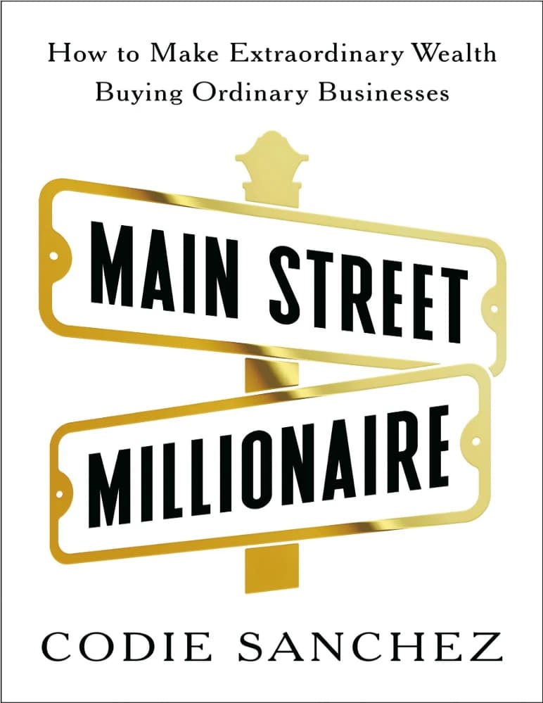 کتاب Main Street Millionaire (میلیونر خیابان اصلی) نسخه انگلیسی PDF | کودی سانچز