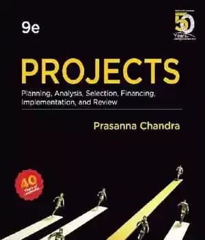 دانلود کتاب PROJECTS: Planning, Analysis, Selection, Financing, Implementation, and Review – پروژه ها: برنامه ریزی، تجزیه و تحلیل، انتخاب، تامین…
