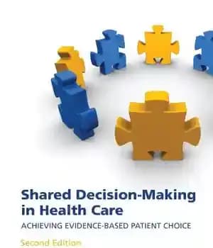 دانلود کتاب Shared decision-making in health care: Achieving evidence-based patient choice – تصمیم گیری مشترک در مراقبت های بهداشتی: دستیابی…