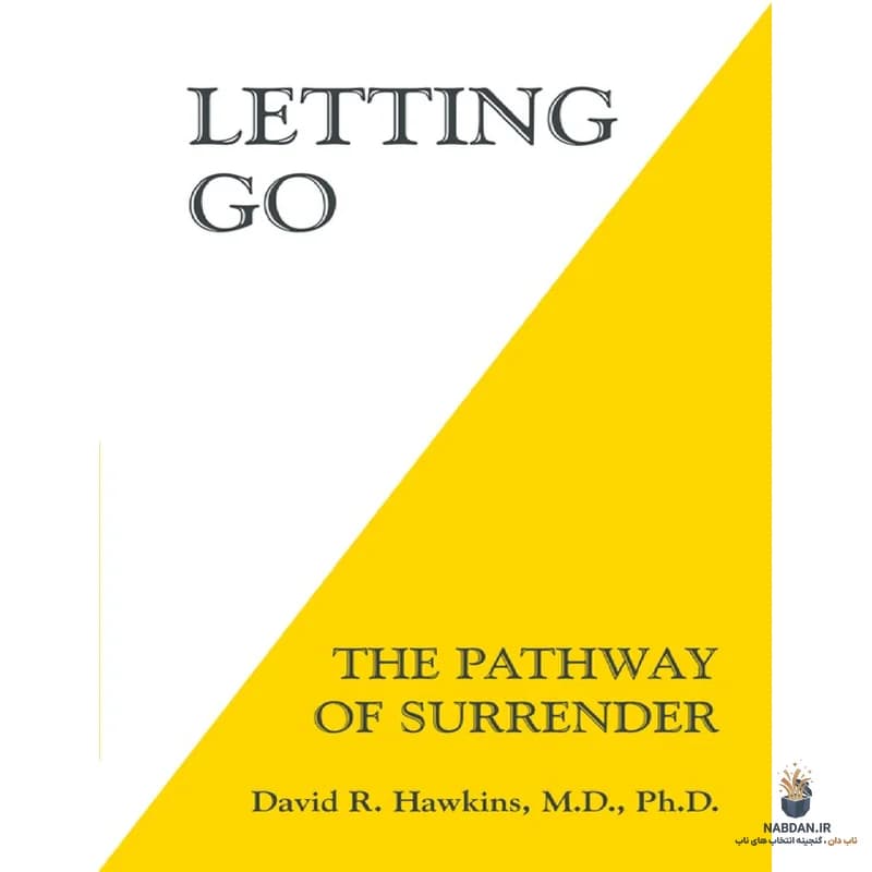 کتاب Letting Go (رها کردن) نسخه انگلیسی PDF | دیوید آر. هاوکینز — تصویر ۳
