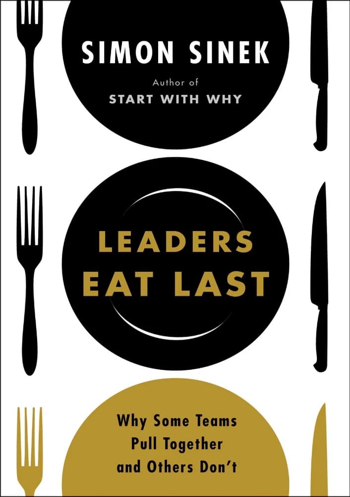 کتاب Leaders Eat Last (رهبران آخر از همه غذا می‌خورند) نسخه انگلیسی PDF | سایمون سینک — تصویر ۲
