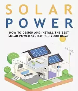 دانلود کتاب Solar Power for Beginners: How to Design and Install the Best Solar Power System for Your Home (DIY…