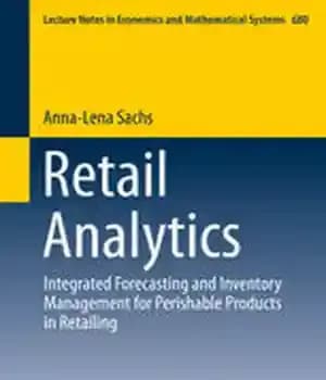 دانلود کتاب Retail Analytics: Integrated Forecasting and Inventory Management for Perishable Products in Retailing – تجزیه و تحلیل خرده فروشی:…