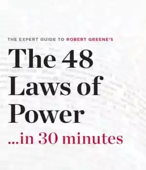 دانلود کتاب The expert guide to Robert Greene’s The 48 laws of power — in 30 minutes – راهنمای تخصصی…