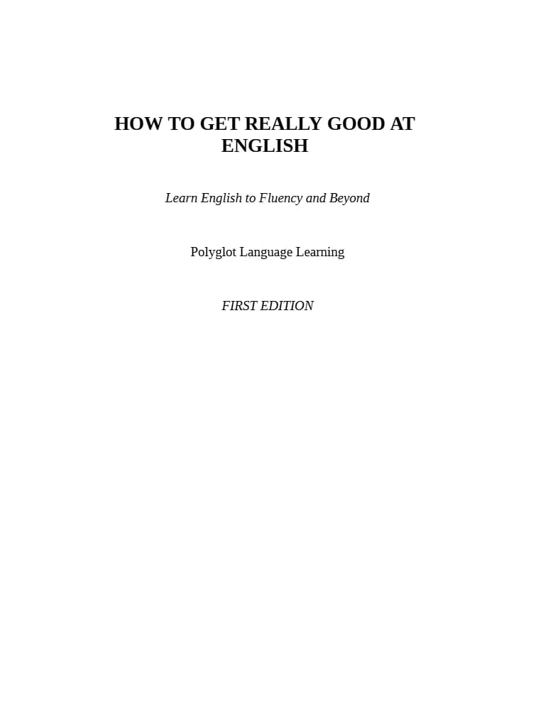 کتاب How to Get Really Good at English (چگونه در زبان انگلیسی واقعاً حرفه‌ای شوید) نسخه انگلیسی PDF