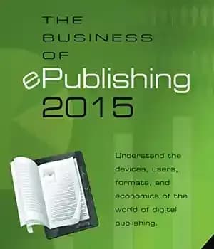 دانلود کتاب The Business of ePublishing 2015 – کسب و کار انتشارات الکترونیکی 2015