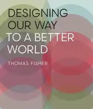 دانلود کتاب Designing Our Way to a Better World – طراحی راه خود به دنیای بهتر