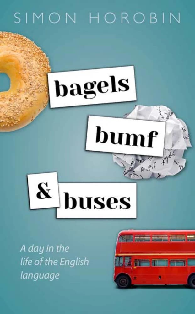 کتاب Bagels, Bumf and Buses: A Day in the Life of the English Language (بیگلها، کاغذبازی و اتوبوسها؛ یک روز از زندگی زبان انگلیسی) نسخه انگلیسی PDF | سایمون هوروبین